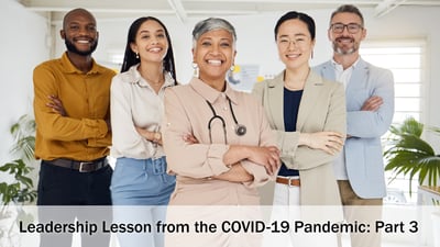 Lessons Learned: How COVID-19 Changed Healthcare Leadership